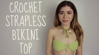 Crochet Tutorial: Strapless Bikini Top | Super Easy