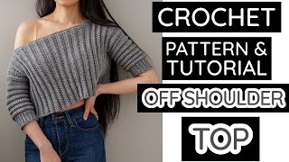 How to Crochet: EASY Off the Shoulder Top | Pattern & Tutorial DIY