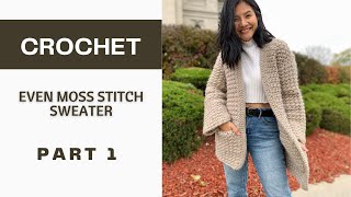 Crochet Sweater for Women/ Even Moss Stitch Crochet Winter Cardigan Part 1