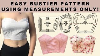 HOW TO MAKE A SWEETHEART BUSTIER PATTERN WITH MEASUREMENTS | PATTERNS FOR S, M & L