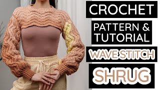 How to Crochet: Wave Stitch Shrug | Pattern & Tutorial DIY