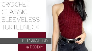 How to Crochet: Classic Sleeveless Turtleneck | Tutorial DIY