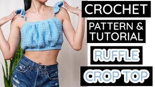 How to Crochet: Ruffle Crop Top | Pattern & Tutorial DIY