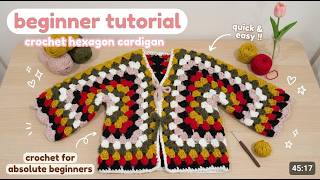 Easy hexagon cardigan tutorial for BEGINNERS | ANY SIZE! | How to crochet a granny hexagon cardigan