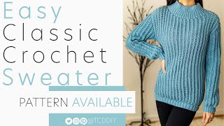 How to Crochet A Classic Sweater | Pattern & Tutorial DIY