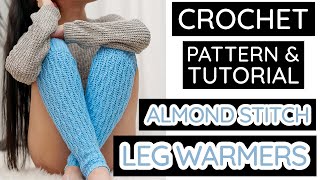 How to Crochet Almond Stitch Leg Warmers | Pattern & Tutorial DIY