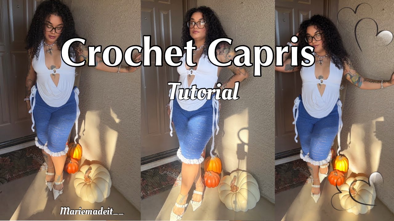 Crochet Capris tutorial