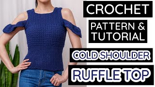 How to Crochet: Cold Shoulder Ruffle Top | Pattern & Tutorial DIY