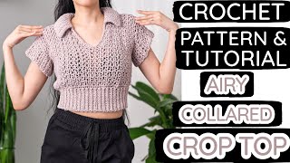 How to Crochet an Airy Collared Crop Top | Pattern & Tutorial DIY