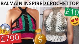CROCHET TOP TUTORIAL | Create your own Balmain inspired crochet top with only £10!!!!
