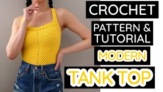 How to Crochet: Modern Tank Top | Pattern & Tutorial DIY