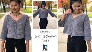 Crochet Crop Top Sweater : Part 1 ( Free Pattern )