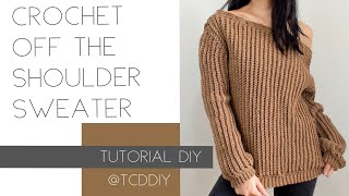 Crochet Off the Shoulder Sweater | Tutorial DIY