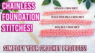 Crochet Chainless Foundation Stitch Tutorial! | SC, HDC, DC | EASY and Beginner Friendly!