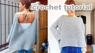 CROCHET SWEATER TUTORIAL | backless summer sweater 🧶