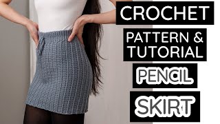 How to Crochet: Pencil Skirt | Pattern & Tutorial DIY