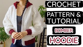 How To Crochet a Bomber Hoodie | Pattern & Tutorial DIY