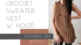Crochet Sweater Vest with Hood | Tutorial DIY