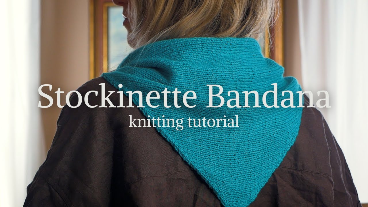 Stockinette Bandana