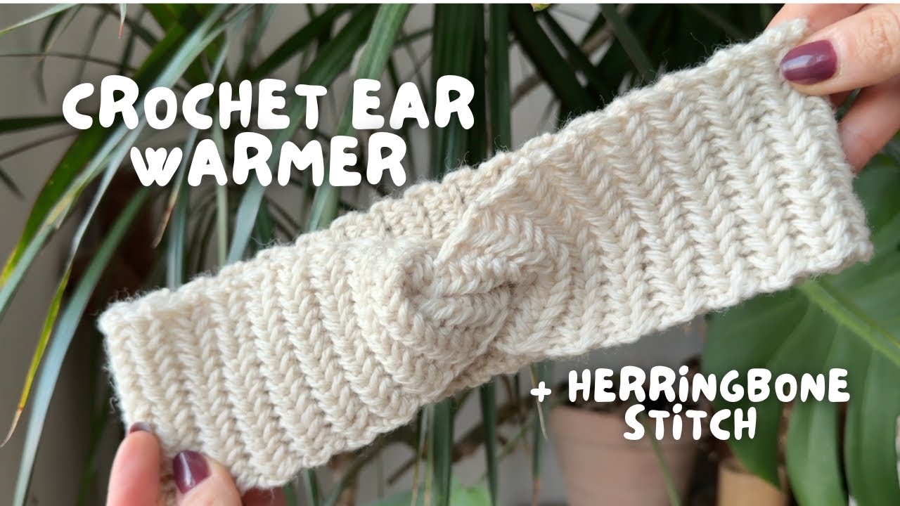 how to: CROCHET EAR WARMER + HERRINGBONE STITCH | beginner-friendly tutorial