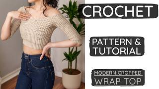 How to Crochet a Dreamy Cropped Wrap Top | Pattern & Tutorial DIY