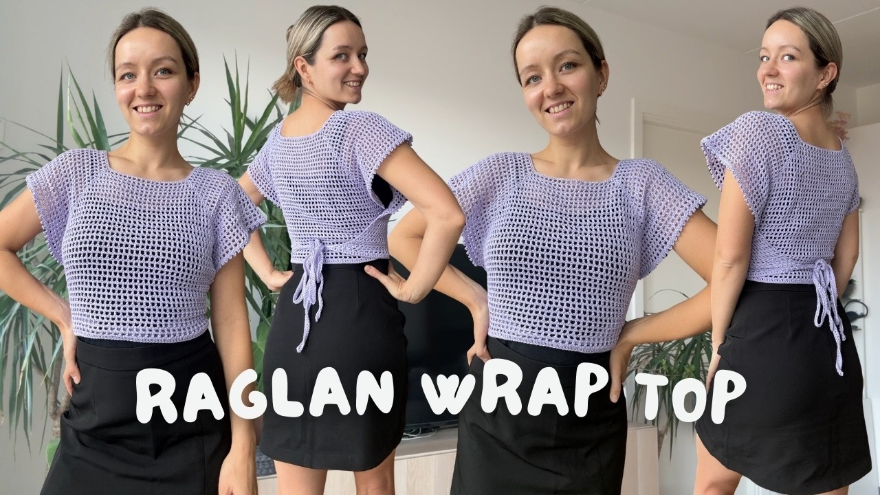 crochet raglan summer wrap top tutorial | beginner friendly