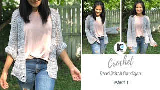 Crochet Cardigan Tutorial : Bead Stitch Cardigan ( FREE Pattern XS-XXL ) - Part 1