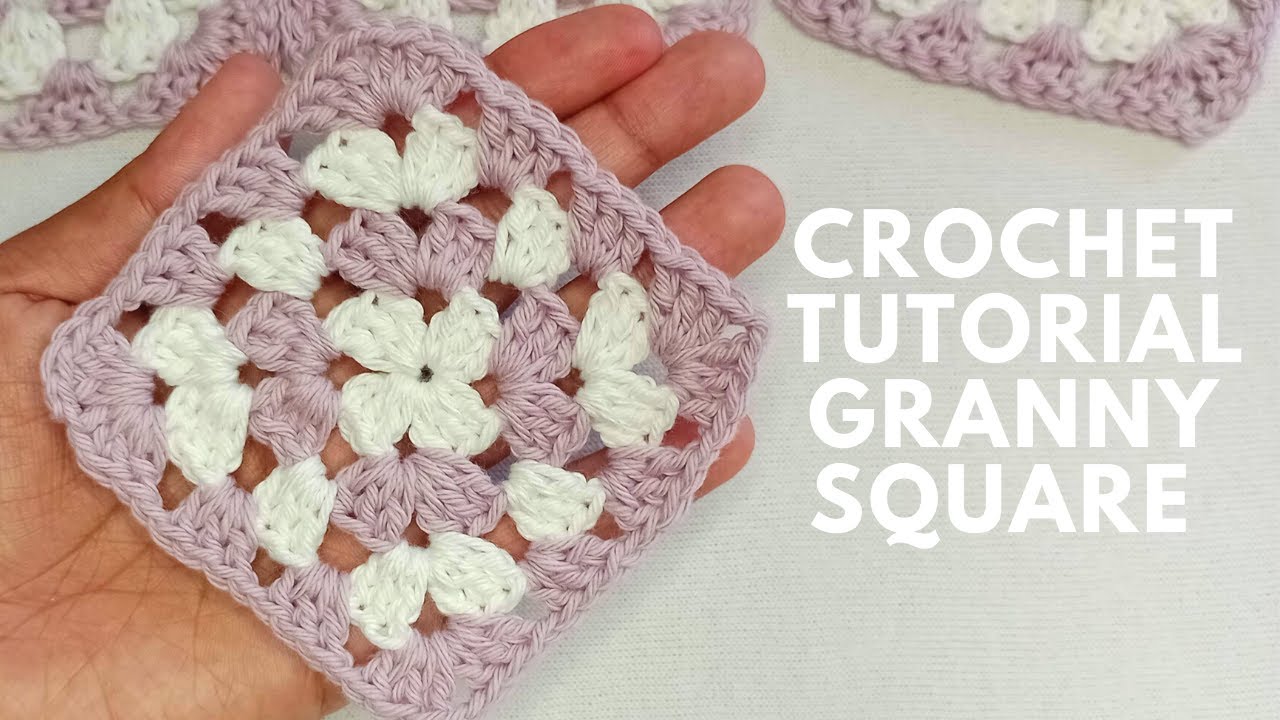 Tutorial GRANNY SQUARE en CROCHET paso a paso en ESPAÑOL