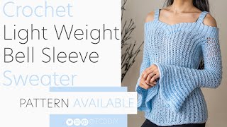 Crochet Light Weight Bell Sleeve Sweater | Pattern & Tutorial DIY