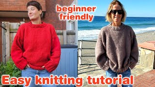 EASY KNITTING TUTORIAL | The oversized simple sweater knitting pattern for beginners 🧶