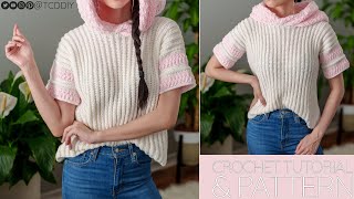 How to Crochet: Short Sleeve Hoodie | Pattern & Tutorial DIY
