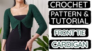 How to Crochet an Elegant Front Tie Cardigan | Pattern & Tutorial DIY