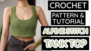 How to Crochet: Alpine Stitch Tank Top | Pattern & Tutorial DIY