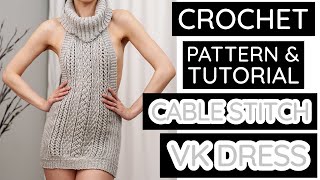 How to Crochet: VK Dress | Pattern & Tutorial DIY