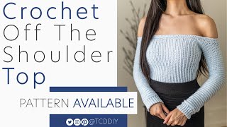 How to Crochet an Off the Shoulder Top | Pattern & Tutorial DIY