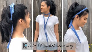 3 in 1 Crochet Accessory : Headband / Hair tie / Choker