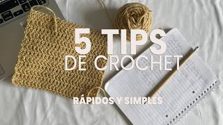 5 trucos de crochet que cambiarán tu técnica