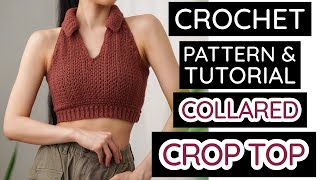 How to Crochet: Collared Crop Top | Pattern & Tutorial DIY
