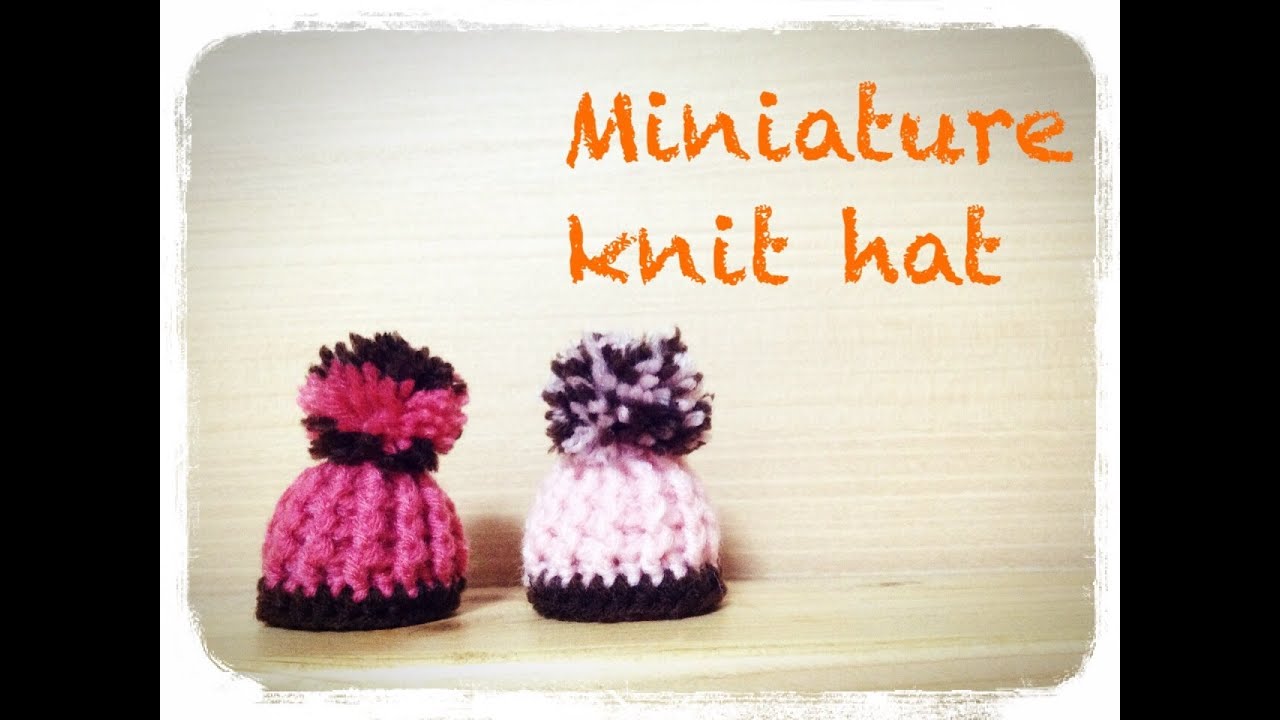 Miniature knit hat
