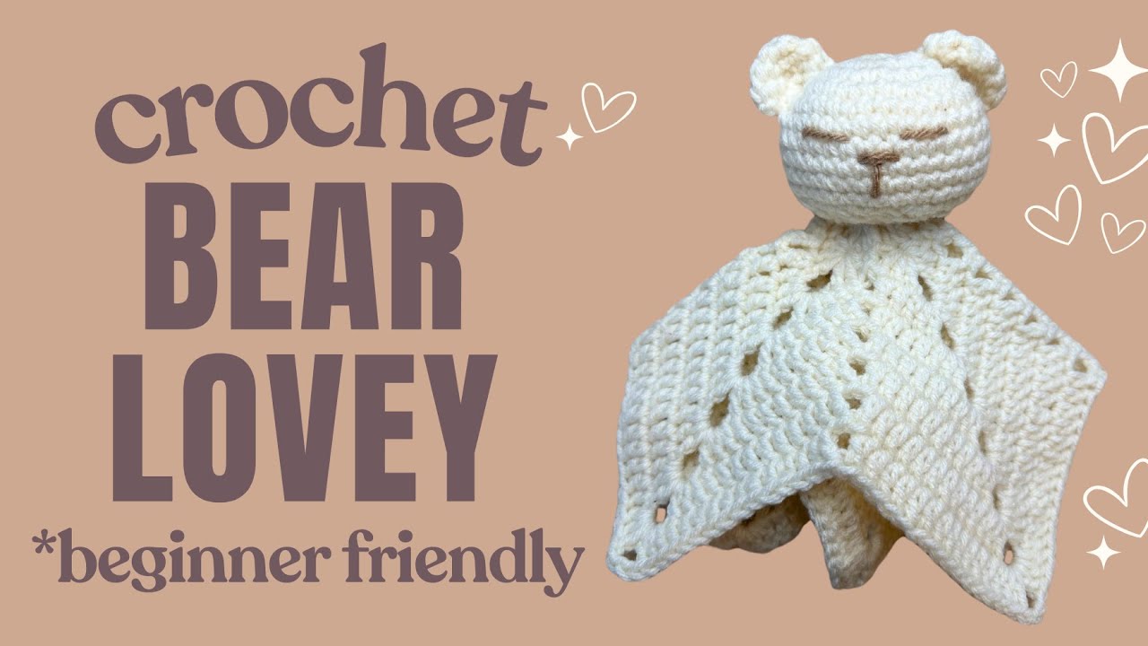 Easy Crochet Bear Lovey Tutorial 🧸 | Step-by-Step Baby Gift Idea for Beginners
