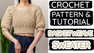 How to Crochet: Basketweave Cropped Sweater | Pattern & Tutorial DIY