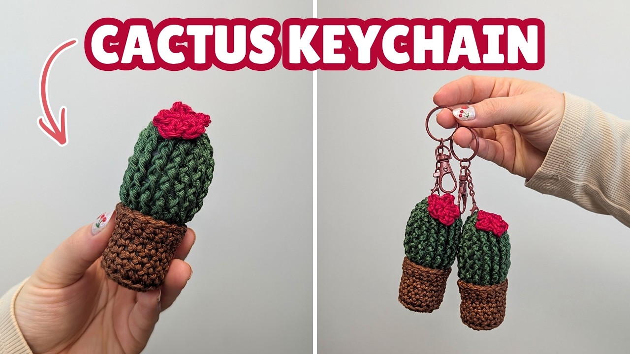 How to Make Crochet Keychain - Cactus Edition | Spring Crochet gift Idea