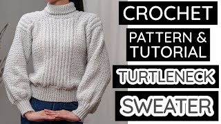 How to Crochet a Comfy Turtleneck | Pattern & Tutorial DIY