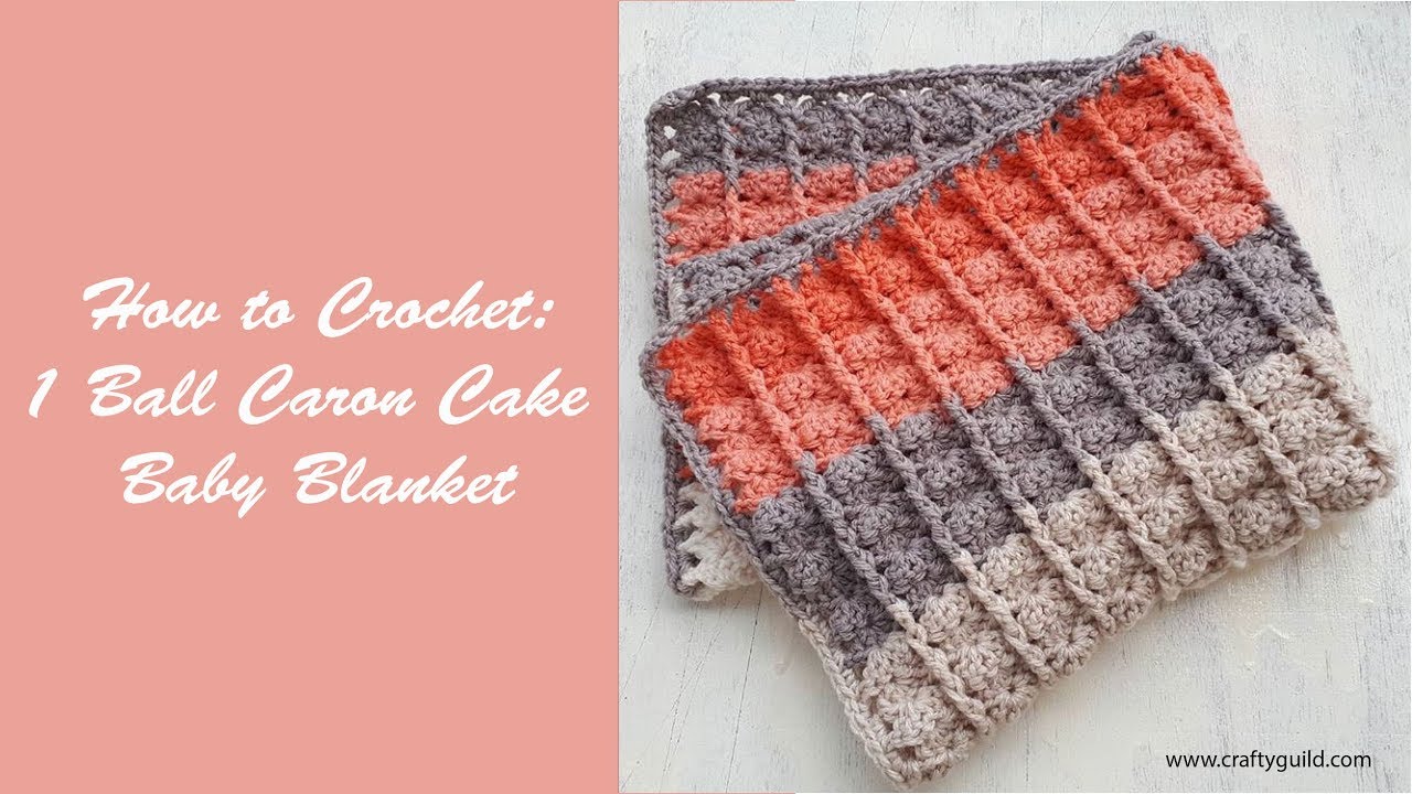 1 Ball Caron Cake Baby Blanket