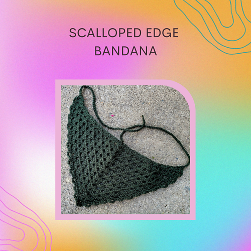 Scalloped Edge Bandana