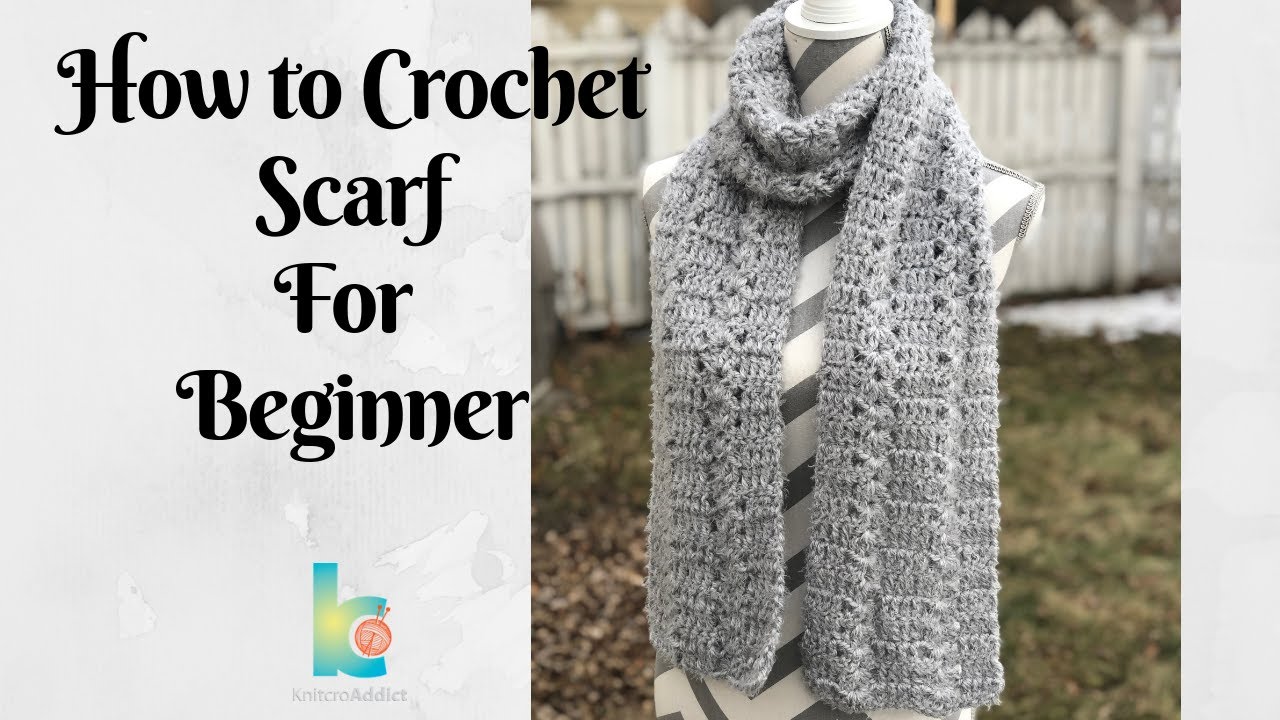 Crochet : Scarf ( For beginner )