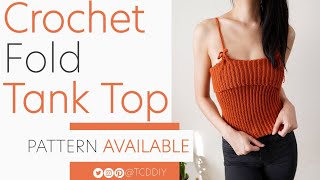 How to Crochet: Easy Fold Tank Top | Pattern & Tutorial DIY