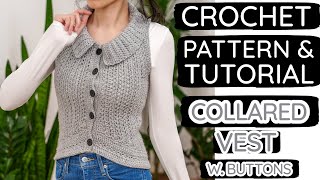 How to Crochet a Polished Collared Vest | Pattern & Tutorial DIY