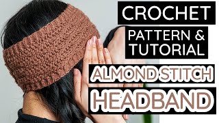 Crochet this Elegant Almond Stitch Headband | Pattern & Tutorial DIY
