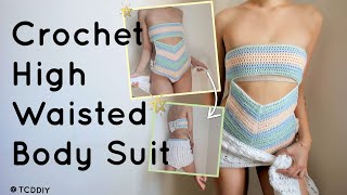 Crochet High Waisted Body Suit | Tutorial DIY